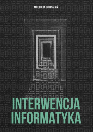 Interwencja informatyka - okładka antologii